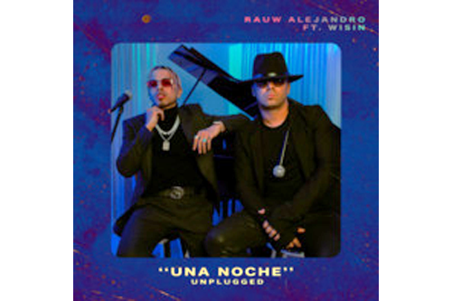 Rauw Alejandro impacta a sus fanáticos con el lanzamiento de  “Una Noche – Unplugged”,  la versión acústica de su exitosa colaboración con Wisin