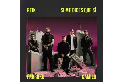Reik se posiciona #1 en el listado Latin Airplay de Billboard con su sencillo, “Si Me Dices Que Sí”