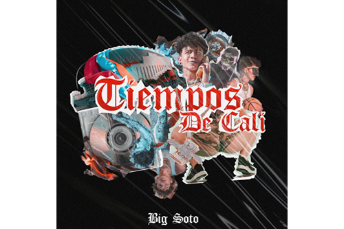Big Soto presenta un trap “pesado” en su nuevo tema “Tiempos De Cali”