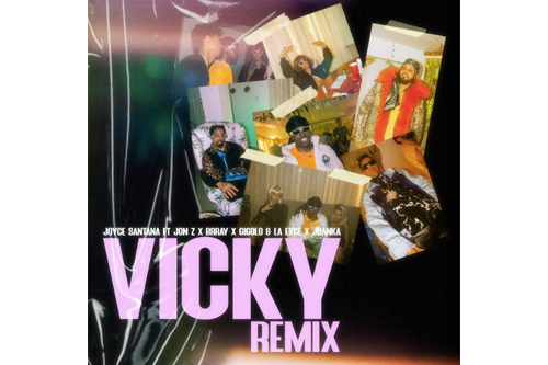Joyce Santana se une a Jon Z, Brray, Gigolo & La Exce y Juanka para lanzar “Vicky Remix”