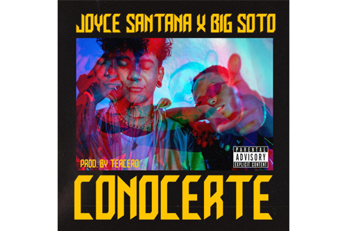 Joyce Santana y Big Soto se unen en el nuevo tema “Conocerte”