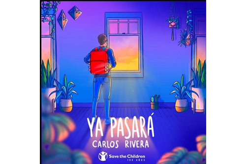Carlos Rivera & Save The Children unen fuerzas con  “Ya Pasará”