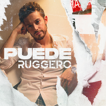 Ruggero presenta su nuevo sencillo y video “Puede”