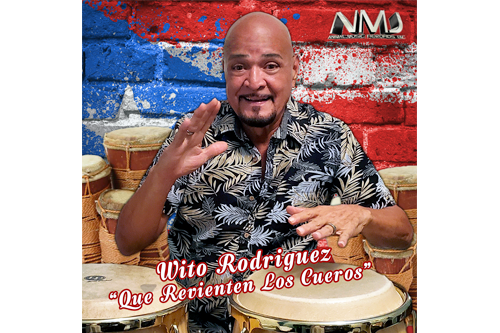 Wito Rodríguez lanza nuevo sencillo “Que Revienten Los Cueros”