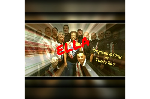 Orquesta Del Rey lanza “Ella”