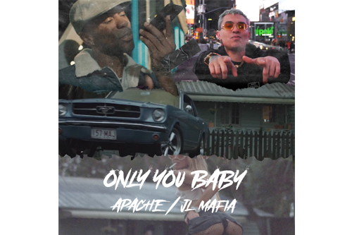 Apache y JL Mafia se unen para lanzar ‘Only You Baby’