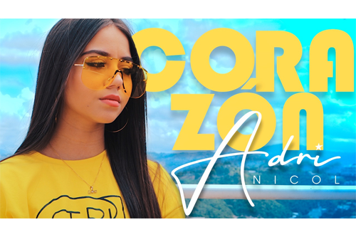 Adri Nicol celebra el Día Internacional de la Mujer con el nuevo video cover “Corazón”, de Maluma