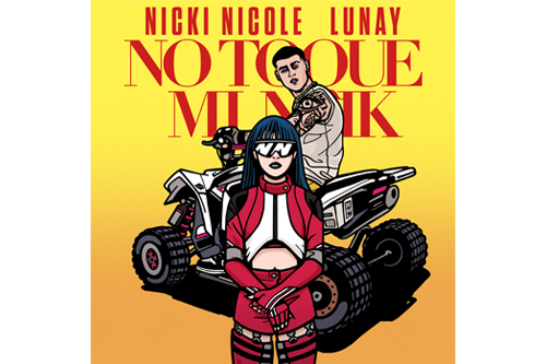 Nicki Nicole y Lunay lanzan su sencillo “No Toque Mi Naik”