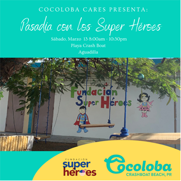 Cocoloba Cares presenta: Pasadía con los Super Héroes en la Playa Crash Boat de Aguadilla