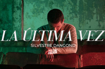 Silvestre Dangond nos presenta el video oficial de “La Última Vez”