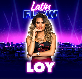 Loy: Una de las protagonistas de “Latin Flow” de MTV y Amazon Prime