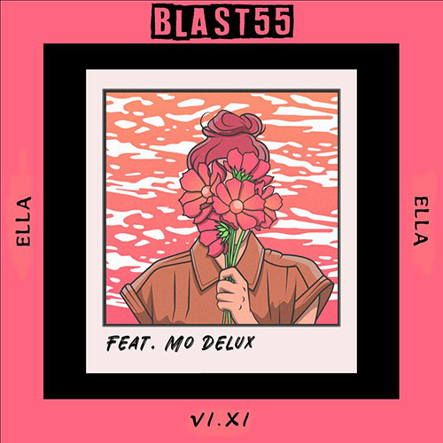 Blast55 se une con ‘Mo’ de Delux para presentar ‘Ella’