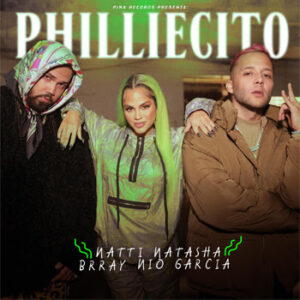 Natti Natasha sorprende con su nuevo sencillo “Philliecito” junto a Nio García y Brray