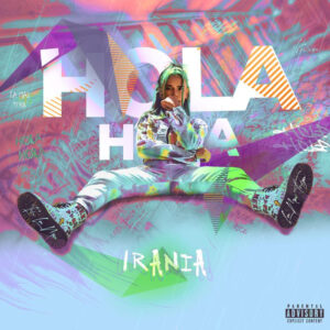 “Hola Hola” es el nuevo sencillo de la cantante puertorriqueña Irania
