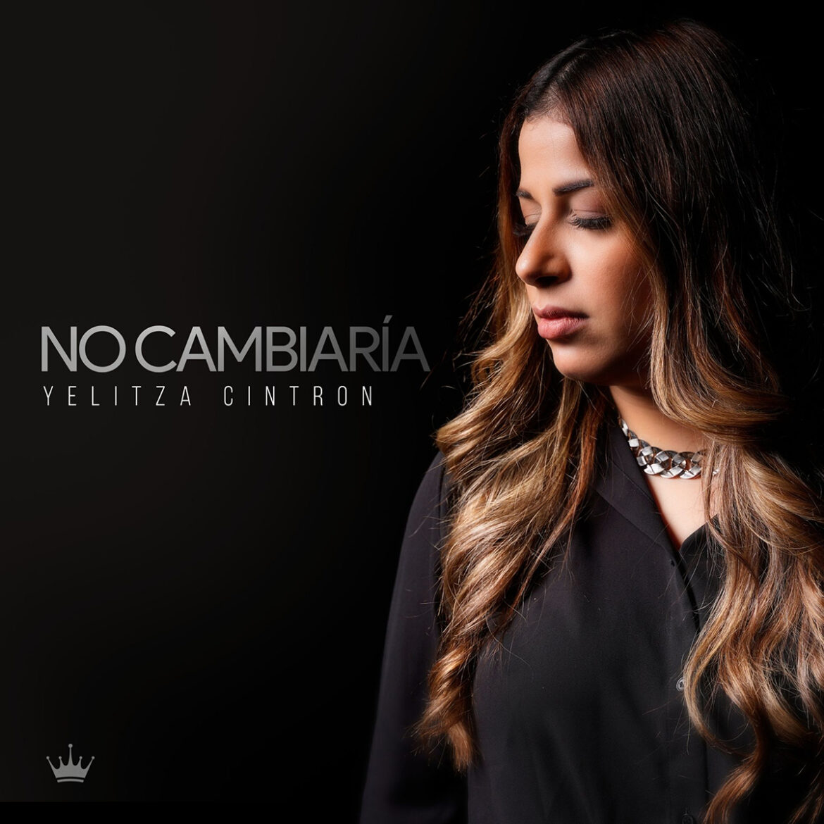 “No Cambiaría” es el quinto sencillo musical del 2021 de la talentosa cantante Yelitza Cintrón