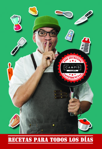 Chef Miguel Campis lanza su tercer recetario Los secretos del chef Campis, recetas para todos los días