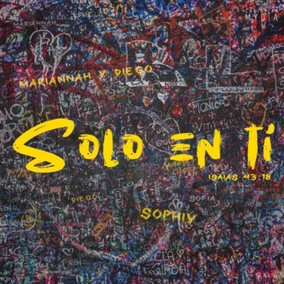 “Solo En Ti” es la nueva propuesta musical de la cantante Sophiv junto al talentoso Dúo Mariannah y Diego