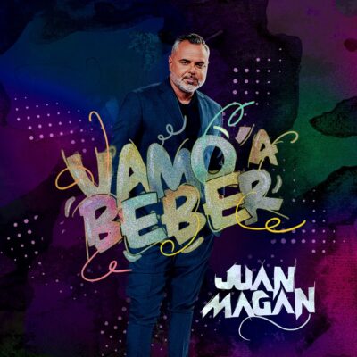 Juan Magán estrena nuevo sencillo “Vamo’ A Beber” con un marcado ritmo electro latino