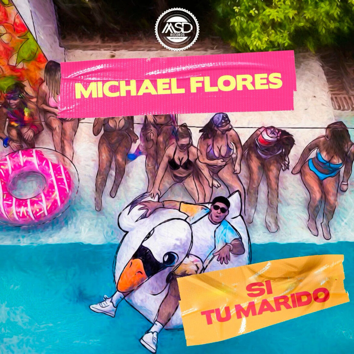 Michael Flores se presenta como un artista estrenando su nuevo sencillo “Si  tu marido” al ritmo del dembow dominicano - AmaRie Magazine