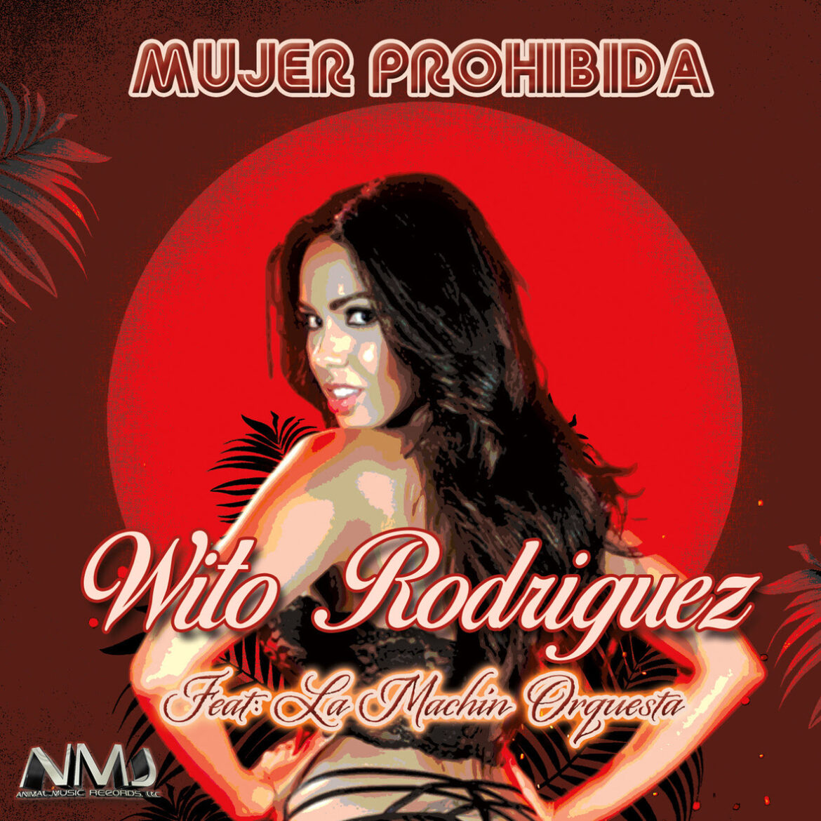 “Mujer Prohibida” lo nuevo del salsero Wito Rodríguez Feat: La Machín Orquesta