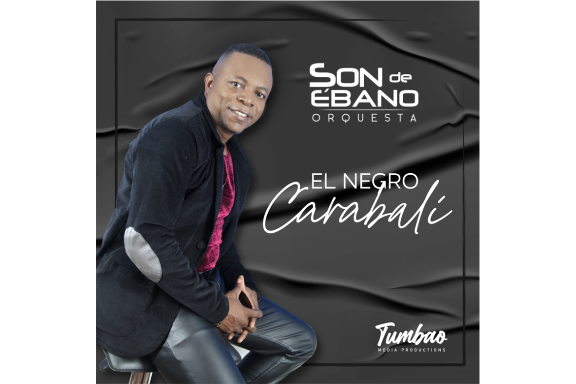 “El Negro Carabalí” el nuevo sencillo de Son de Ébano Orquesta