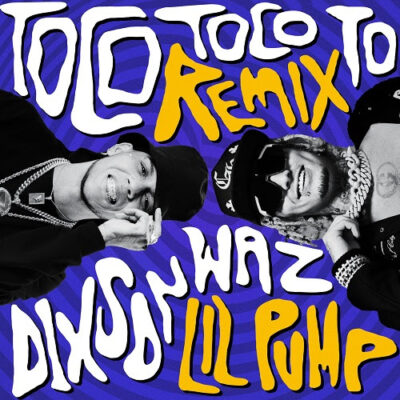 Dixson Waz une fuerzas con Lil Pump para el lanzamiento de “Toco Toco To’ Remix”