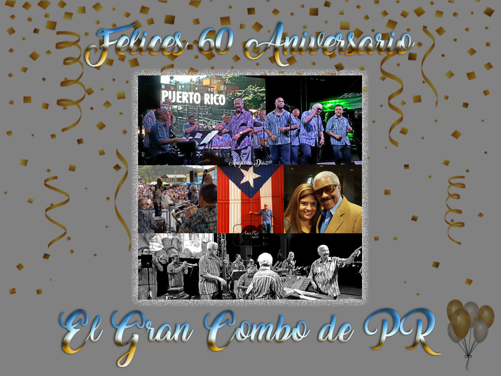 Feliz 60 Aniversario a El Gran Combo de Puerto Rico