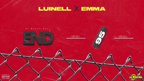 El Nuevo Dúo Luinell y Emma sacan su lado más romántico en el vídeo “END”