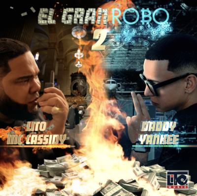 ¡La Saga continúa en 2022!  Lito MC Cassidy & Daddy Yankee lanzan el video de la tan esperada secuela, “El Gran Robo 2”