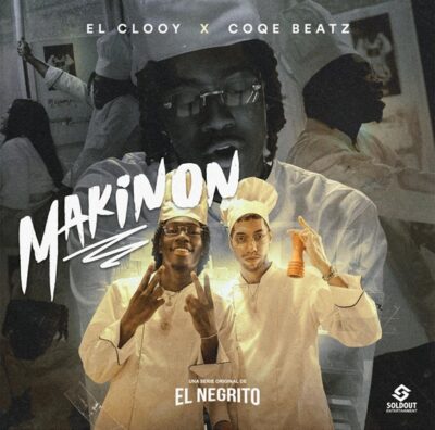 El Clooy nos regala nueva música con “Makinon”