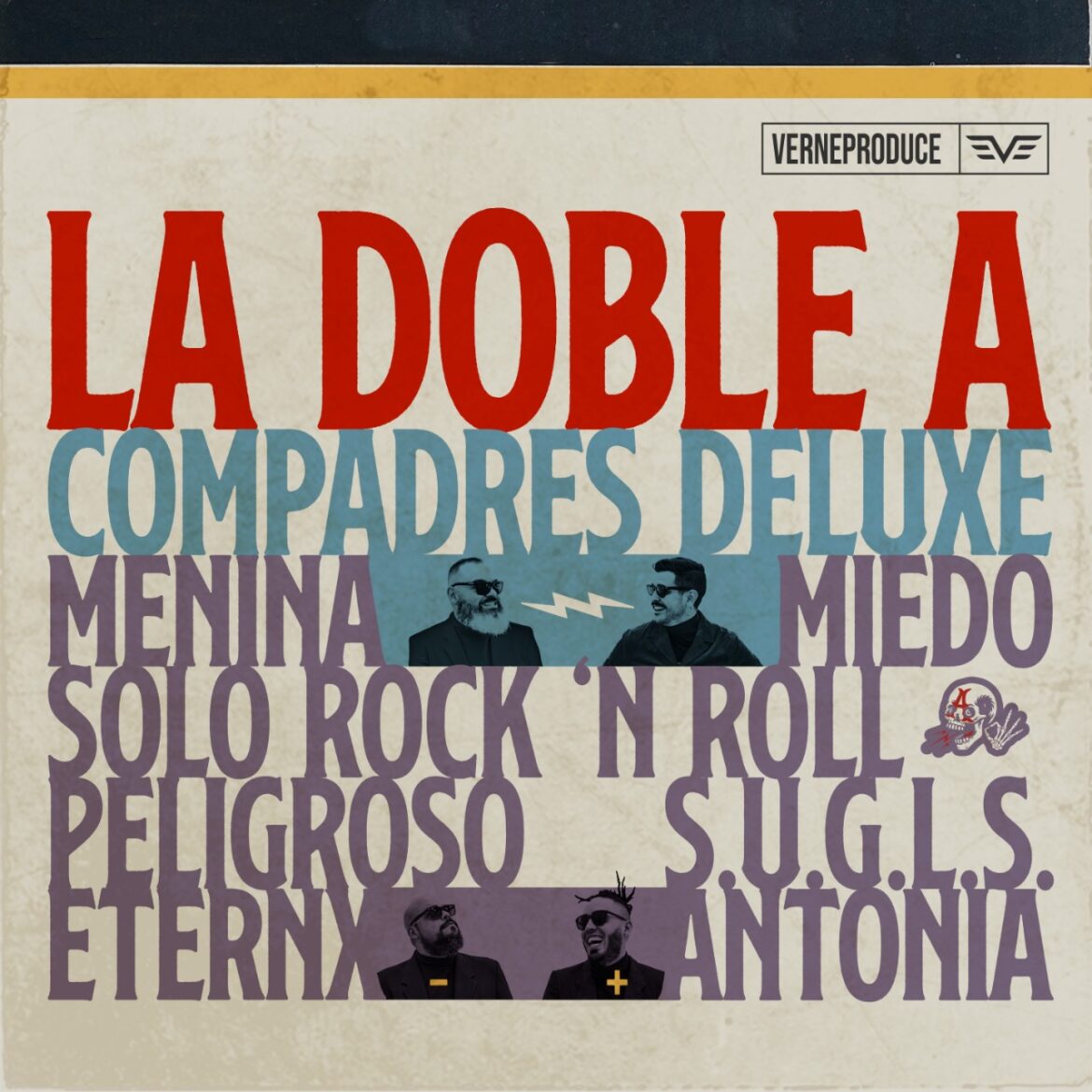 La Doble A le canta a la amistad como fuerza para aguantar la tempestad en su nuevo disco ‘Compadres Deluxe’
