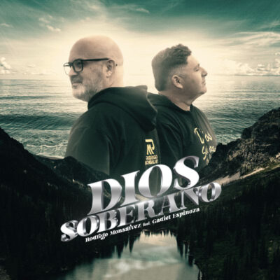 Los pastores y cantantes Rodrigo Monsalvez y Gadiel Espinoza se juntan para cantarle al mundo “Dios Soberano”