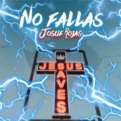 El colombiano Josué Rojas fusiona 3 estilos musicales en su más reciente sencillo titulado “No Fallas”