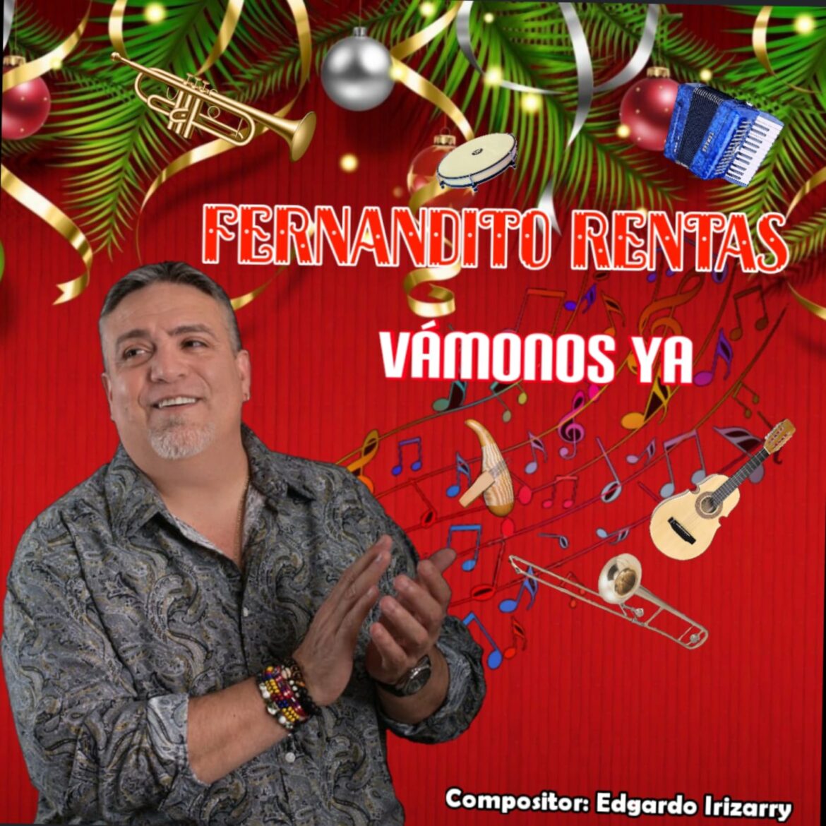 Fernandito Rentas lanza su primer sencillo navideño “Vámonos Ya”
