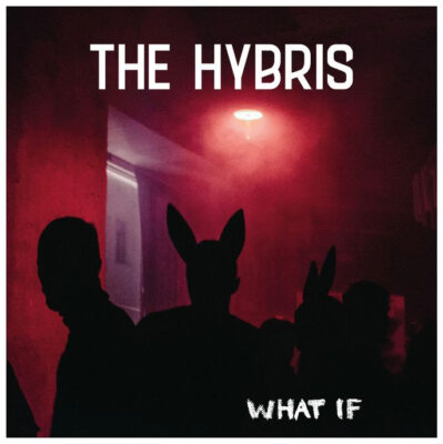 International Rock Project THE HYBRIS estrena nuevo video musical de ‘What If’