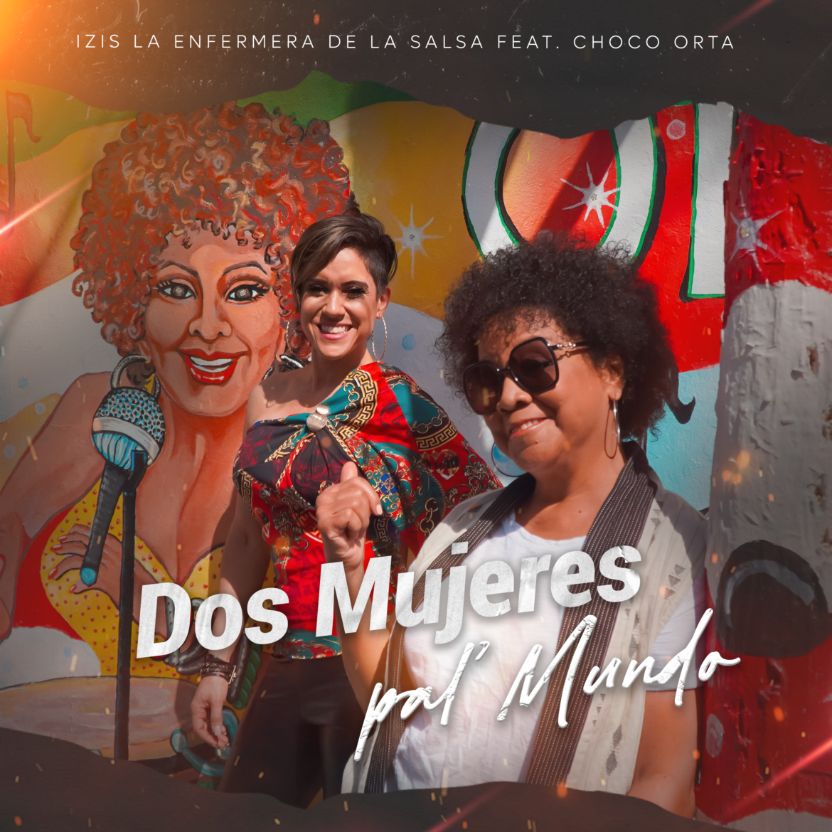 Izis y Choco Orta presentan nuevo sencillo “Dos Mujeres Pal’ Mundo”