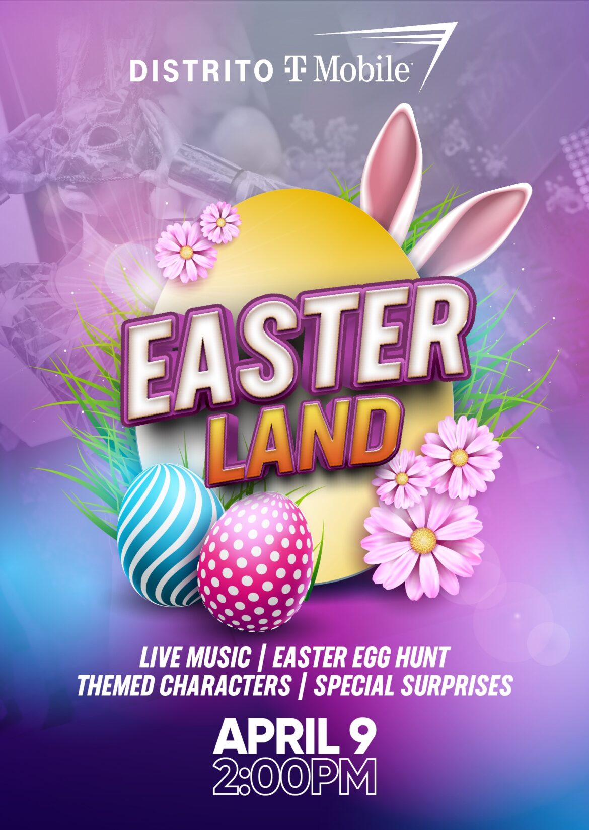 Distrito T-Mobile celebra este Domingo de Pascua con “Easter Land”