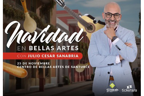 Julio César Sanabria llega a Bellas Artes de Santurce con un concierto especial para darle  la bienvenida a la Navidad