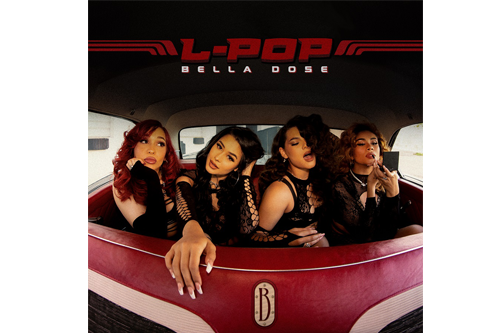 La agrupación femenina Bella Dose presenta “FFIL”, sencillo de su álbum “L-POP”