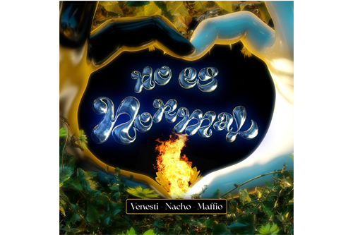 Venesti, Nacho y Maffio se unen en un explosivo lanzamiento musical “No es Normal”