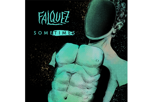 Falquez lanza ‘Sometimes’, una canción para conectar con las emociones