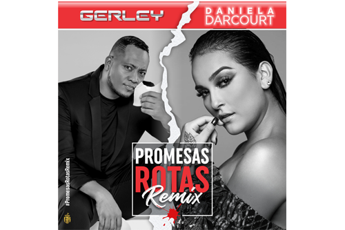 Gerley y Daniela Darcourt unen sus voces en el remix de “Promesas Rotas”