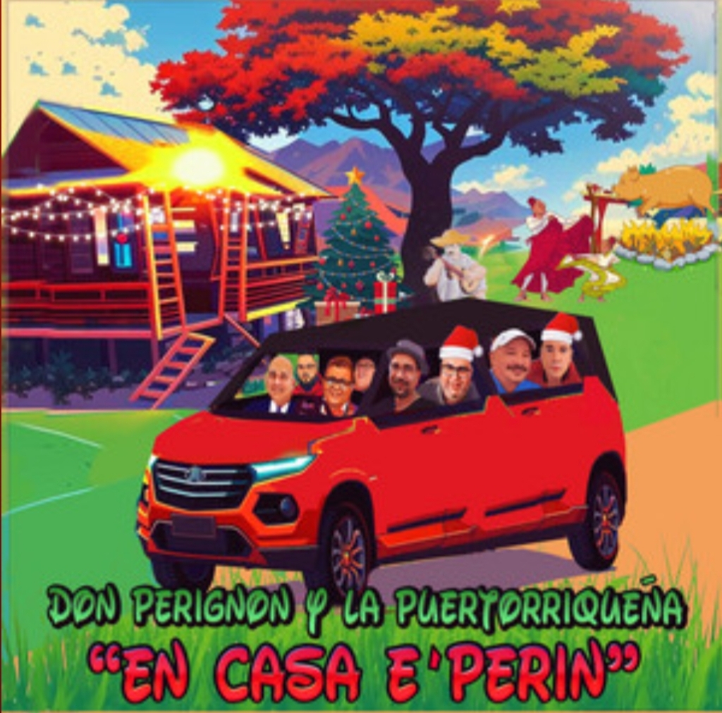 Ya disponible, “En Casa E’ Perín” de Don Perignon y La Puertorriqueña