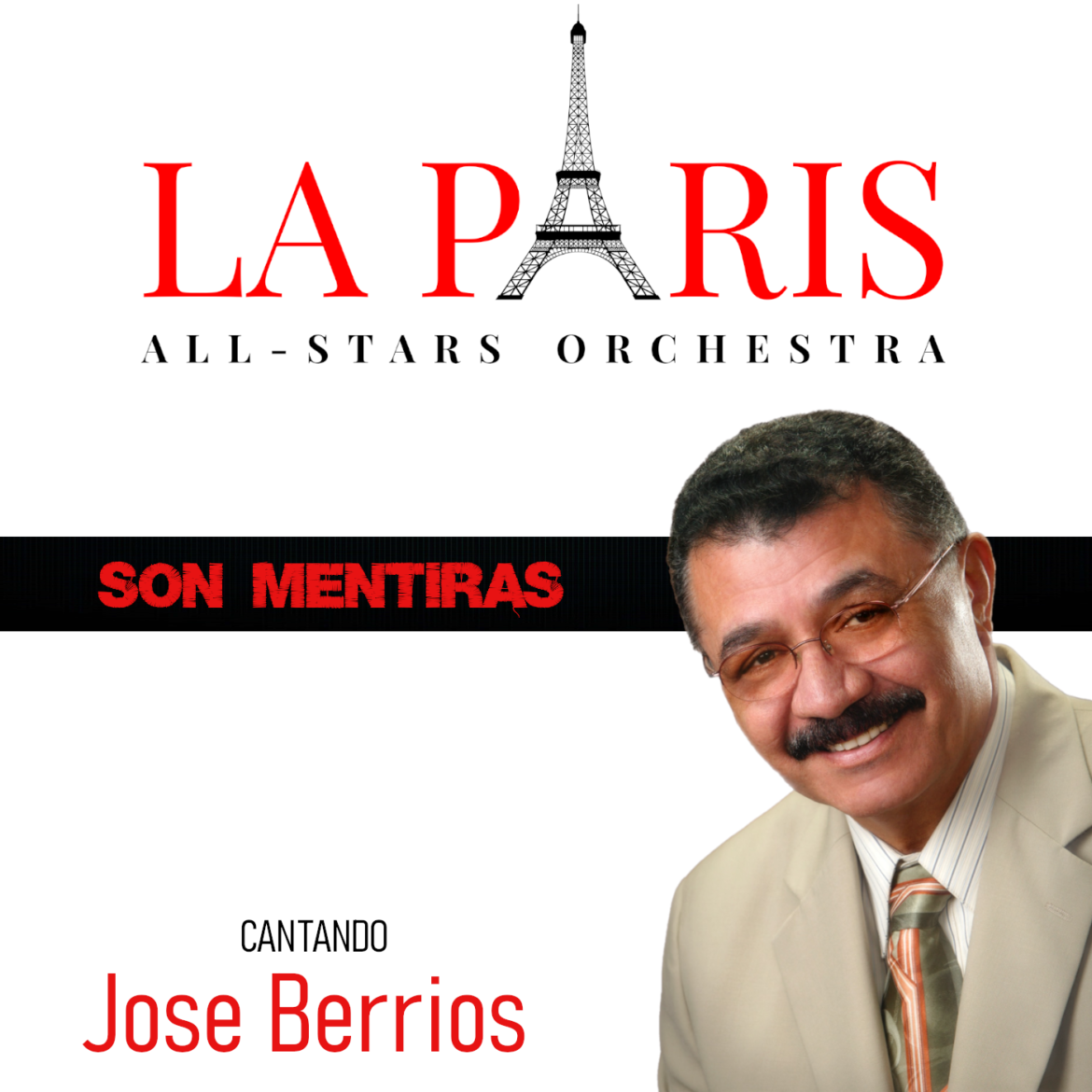 La Paris All Star Orchestra estrena “Son Mentiras” su nuevo sencillo con José Berrios