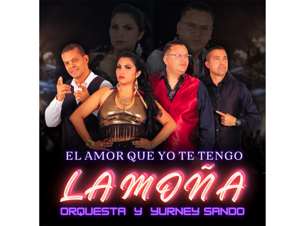 La Moña Orquesta presenta ‘El Amor que yo te Tengo’ canción que invita a fortalecer las relaciones de pareja