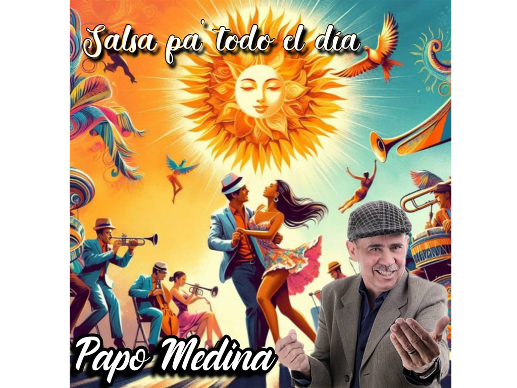 Papo Medina presenta su nuevo sencillo “Salsa Pa’ Todo El Día”