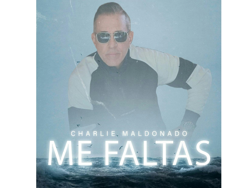 Charlie Maldonado Lanza su Nuevo Sencillo “Me Faltas”