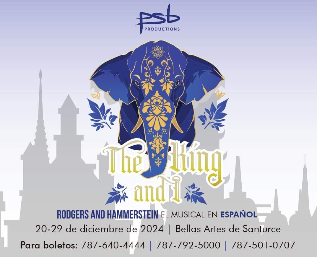 En Puerto Rico el  afamado Musical de Broadway “The King & I”