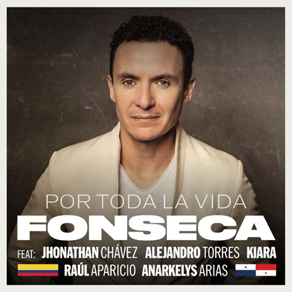 Fonseca Fusiona Ritmos Colombianos y Panameños en nueva versión de “Por Toda La Vida”, junto a Los Tipiqueros