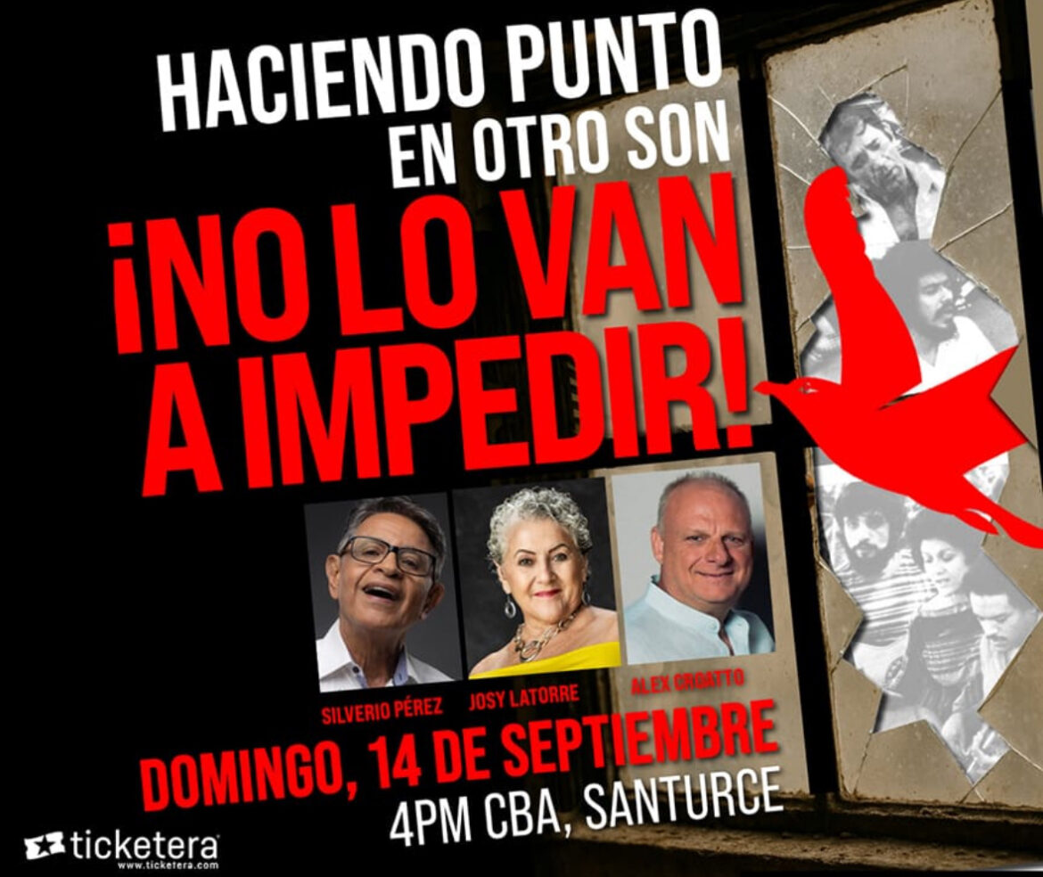 Haciendo Punto En Otro Son: No lo van a impedir… Su nuevo concierto en Bellas Artes de Santurce